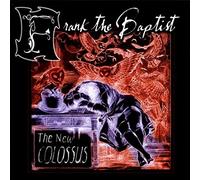 Frank the Baptist - New Colossus