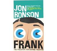 Frank The True Story That Inspired the Movie by Jon Ronson Jon Ronson (Auteur)