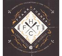 FRANK TURNER - LAST MINUTES & LOST EVENINGS CD NEUF