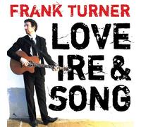 FRANK TURNER - Love Ire and Song
