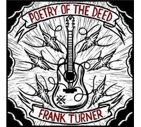 Frank Turner - Poetry of The Deed