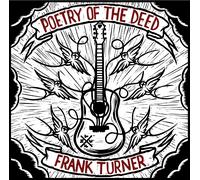 Frank Turner – Poetry of the Deed – Vinyle (DLCD)