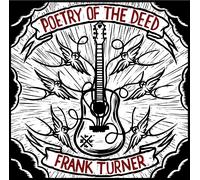 Frank Turner – Poetry of the Deed – Vinyle (DLCD)