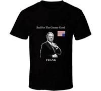 Frank Underwood House of Cards TV Show Unisex T Shirt Kevin Spacey Francis Tee Mens Man Black L