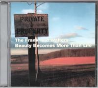 Frank & Walters - Beauty Becomes More Than Life