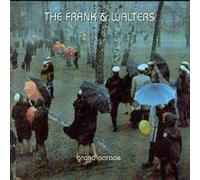Frank & Walters - The Grand Parade [Audio CD] Frank & Walters