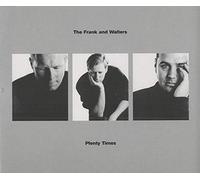 Frank & Walters, The - Plenty Times [Import]