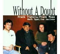 Frank Wess & Frank Vignola - Without a Doubt by Frank Wess & Frank Vignola (2000-10-10)