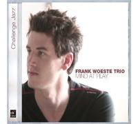 Frank Woeste Trio – Mind At Play – Challenge