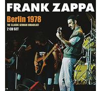 Frank Zappa - Berlin 78 Classic German Radio Broadcast