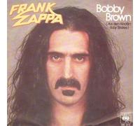 Frank Zappa - Bobby Brown - CBS - CBS S 8216, CBS - CBS 8216