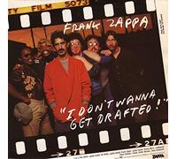 Frank Zappa - Frank Zappa: I Don't Wanna Get Drafted ! [Vinyl]