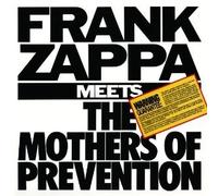 Frank Zappa meets the Mothers of Prevention CD