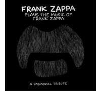 Frank Zappa – Frank Zappa Plays the Music of Frank Zappa: A Memorial Tribute – CD – UMC
