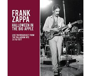 Frank Zappa - Halloween in the Big Apple Radio Broadcast New York 1977