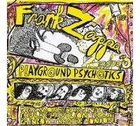 FRANK ZAPPA - PLAYGROUND PSYCHOTICS 2 CD 57 TRACKS ROCK & POP NEUF