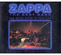Frank Zappa - The Best Band You Never Heard in Your Life