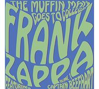 Frank zappa - The muffin man goes to college, featuring captain beefheart volume 1