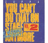 Frank Zappa - You Can't Do That Vol. 2 [Import]