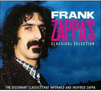Frank Zappa's Classical Selection [CD] NEUF