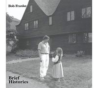 Franke, Bob - Brief Histories
