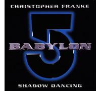 Franke,Christopher - Babylon 5/Shadow Dancing [Import]
