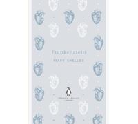 Mary (Wollstonecraft) Shelley – Frankenstein – Poche – Penguin English Library