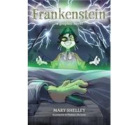 Frankenstein: A Graphic Novel