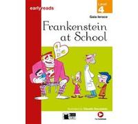 Frankenstein At School (Early A1/Level 4) Ierace Gaia (Auteur)