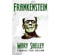 Frankenstein: Both The 1818 And The 1831 Editions Side By Side Paperback Book By Mary Shelley