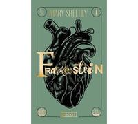 Frankenstein - Collector Mary (Wollstonecraft) Shelley (Auteur), Eugène Rocartel (Traduction), Georges Cuvelier (Traduction)