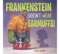 Frankenstein Doesnt Wear Earmuffs by John Loren John Loren (Auteur)
