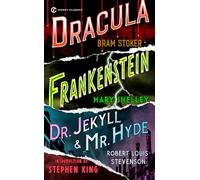 Frankenstein; Dracula; Dr. Jekyll And Mr. Hyde