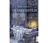 Frankenstein. Edición ilustrada