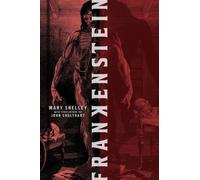 Frankenstein (édition de luxe) : (Deluxe Illustrated Classics)