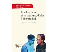 Frankenstein et sa culture, d'hier à aujourd'hui La puissance d'une double figure - Elaine Després - Presses Universite De Montreal - broché - Essai