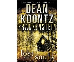 [(Frankenstein: Lost Souls)] [by: Dean R Koontz]
