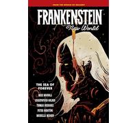 Frankenstein: New World Volume 2 – The Sea of Forever – Dark Horse Comics