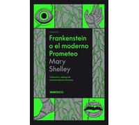 Frankenstein O El Moderno Prometeo
