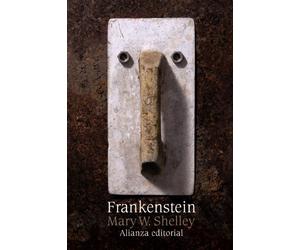 Frankenstein o el moderno Prometeo / Frankenstein or the Modern Prometheus