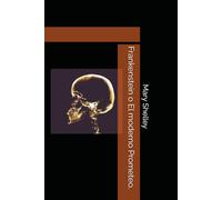 Frankenstein o El moderno Prometeo. Ilustrado