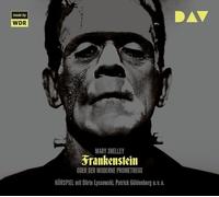 Frankenstein ou Le moderne Prométhée — Pièce audio avec Dörte Lyssewski, Patrick Güldenberg
