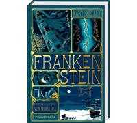 Frankenstein: oder Der neue Prometheus