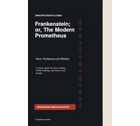 Frankenstein;: or, The Modern Prometheus