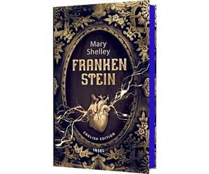 Frankenstein Or the Modern Prometheus: English Edition | Elegant gift edition with sprayed edges | The Gothic classic on the dark side of science