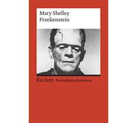 Frankenstein; or, The Modern Prometheus: (Fremdsprachentexte)