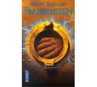 Frankenstein ou Le moderne Prométhée