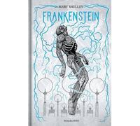 Frankenstein Ou Le Prométhée Moderne