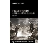 Frankenstein ou le Prométhée moderne