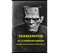 Frankenstein: ou, le Prométhée moderne